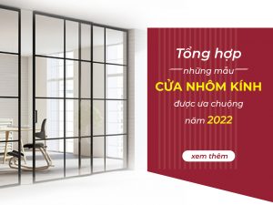 tổng hợp những mẫu cửa nhôm kính đẹp