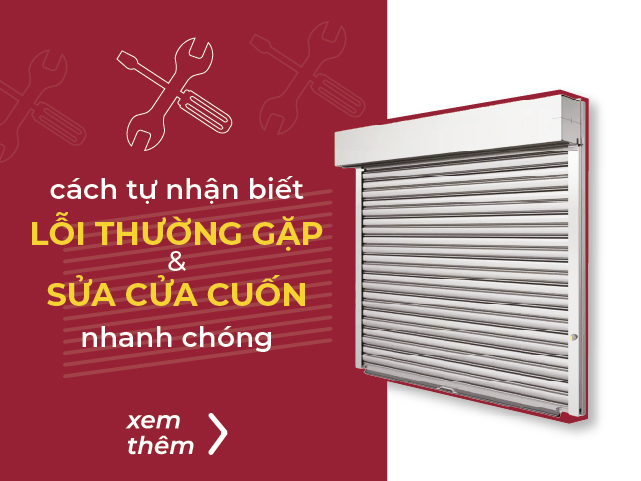 cach-tu-nhan-biet-loi-thuong-gap-va-sua-cua-cuon-nhanh-chong-10