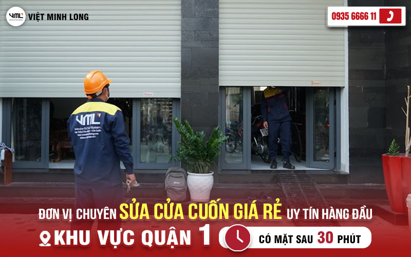 VIỆT MINH LONG – ĐƠN VỊ CHUYÊN SỬA CỬA CUỐN GIÁ RẺ, UY TÍN HÀNG ĐẦU KHU VỰC QUẬN 1 1