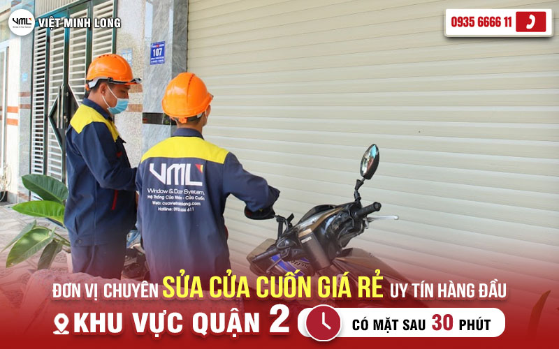 VIỆT MINH LONG – ĐƠN VỊ CHUYÊN SỬA CỬA CUỐN GIÁ RẺ, UY TÍN HÀNG ĐẦU KHU VỰC QUẬN 2 1